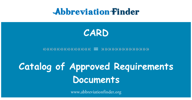 CARD: Catalogul documentelor aprobate cerinţele