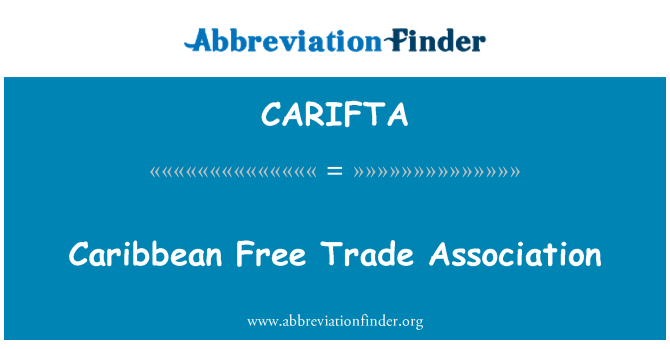CARIFTA: Caribien Frihandelssammenslutning
