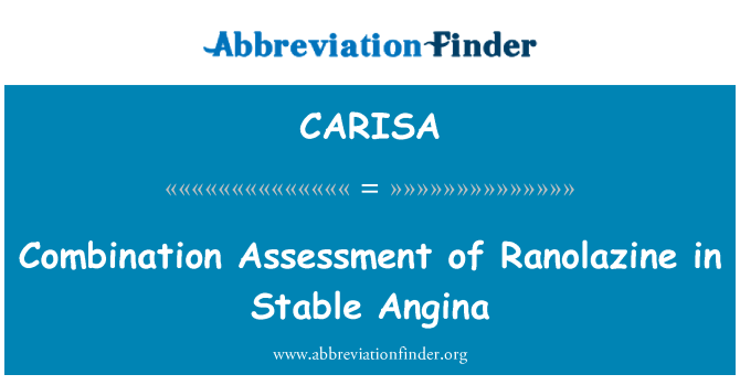 CARISA: Kombinationen bedömning av Ranolazine i stabil Angina