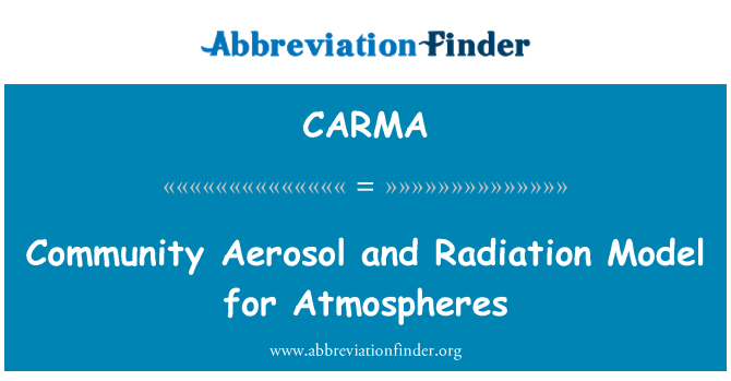CARMA: Community Aerosol and Radiation Model for Atmospheres