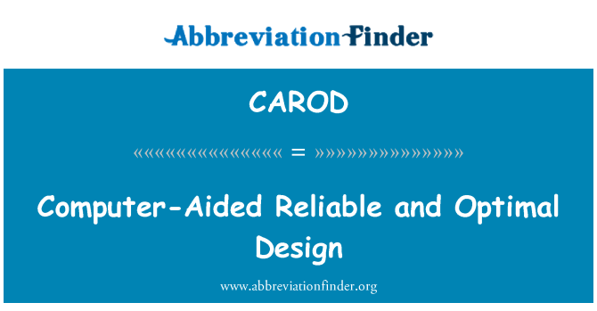 CAROD: Computer-Aided Design affidabile e ottimale