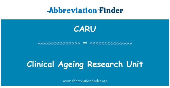 CARU: Clinical Ageing Research Unit