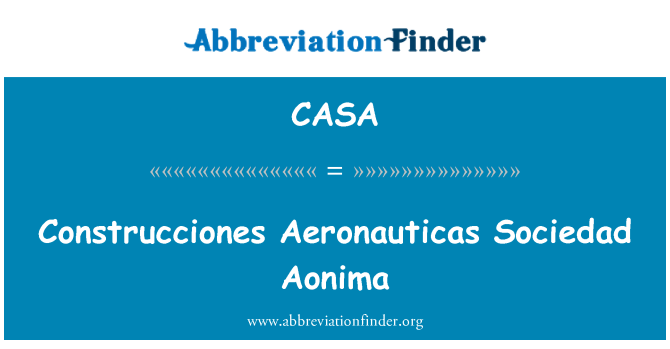 CASA: Construcciones Aeronauticas Sociedad Aonima