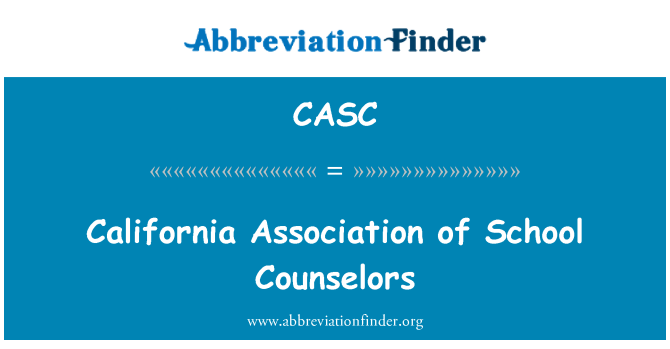 CASC: Asociación de California de los Consejeros escolares