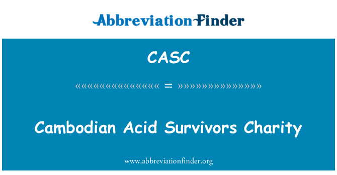 CASC: Kambodjanska syra överlevande välgörenhet