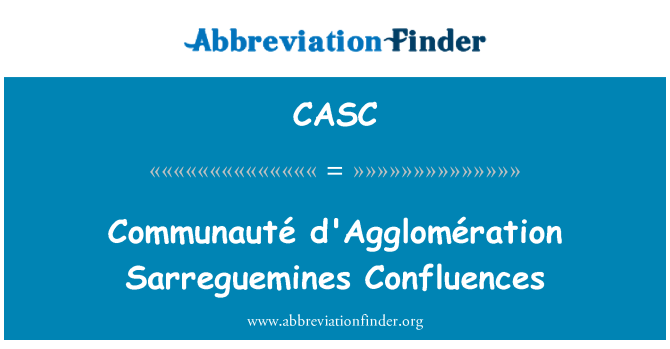 CASC: Communauté d'Agglomération سآرریگیمان کونفلینسس