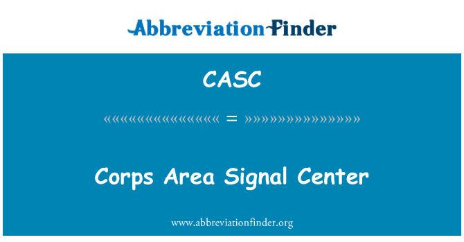 CASC: Korpuse ala signaali Center