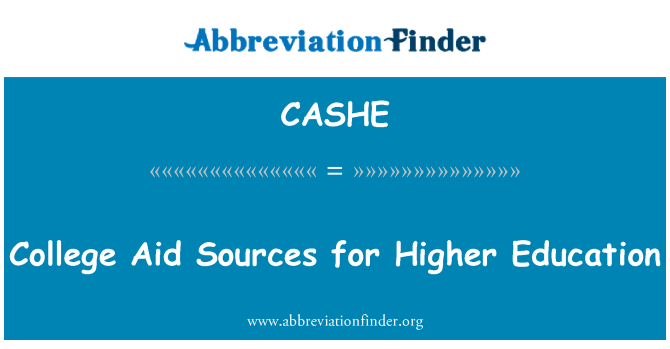 CASHE: College Aid Sources for Higher Education