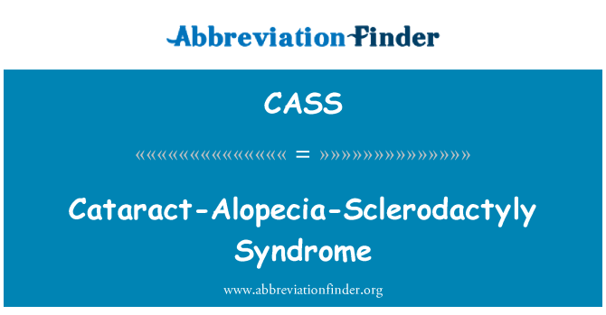 CASS: Cataract-Alopecia-Sclerodactyly Syndrome