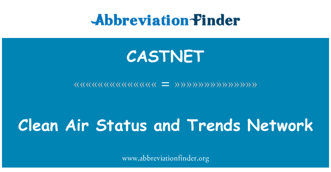 CASTNET: 깨끗 한 공기 상태 및 동향 네트워크