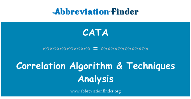 CATA: Correlation Algorithm & Techniques Analysis