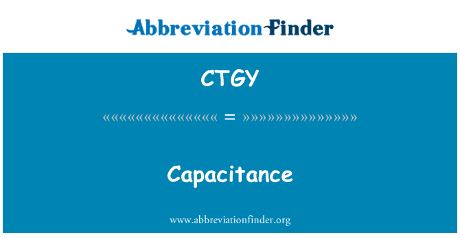 CTGY: Capacitance