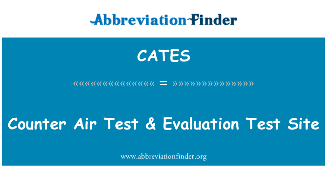 CATES: מבחן אוויר מונה & אתר ניסוי הערכה