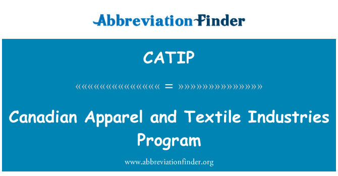 CATIP: Канадские одежды и текстильной промышленности программа
