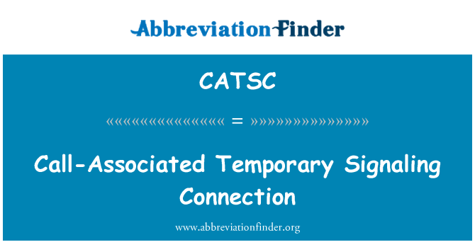 CATSC: Puhelun liittyvä tilapäinen signalointi yhteys