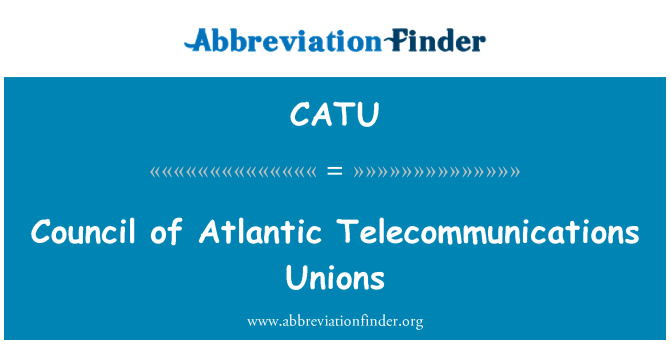 CATU: Conseil des syndicats de télécommunications Atlantique