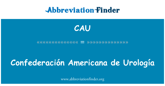 CAU: ConfederaciÃ³n Americana de UrologÃa