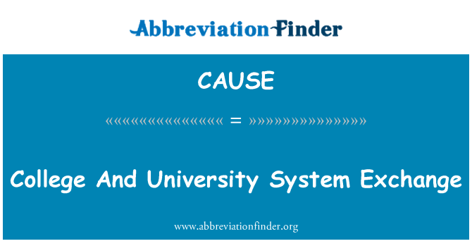 CAUSE: Coleg a Phrifysgol System Cyfnewid