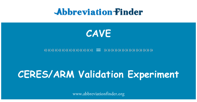 CAVE: CERES/ARM-Validierung-Experiment