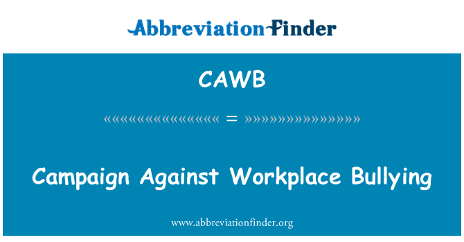 CAWB: הקמפיין נגד בריונות במקום העבודה
