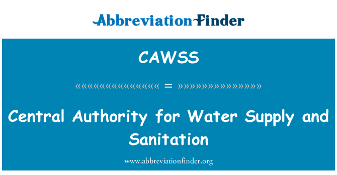 CAWSS: Awdurdod canolog ar gyfer cyflenwad dŵr a glanweithdra