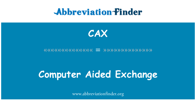 CAX: 컴퓨터 지원 교환