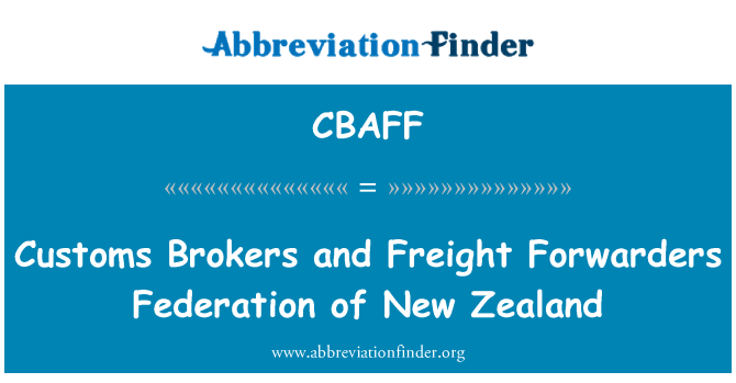 CBAFF: Customs Brokers and Freight Forwarders Federation of New Zealand