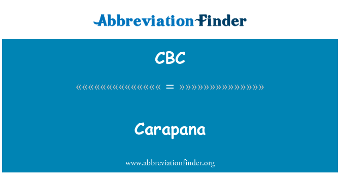 CBC: Carapana