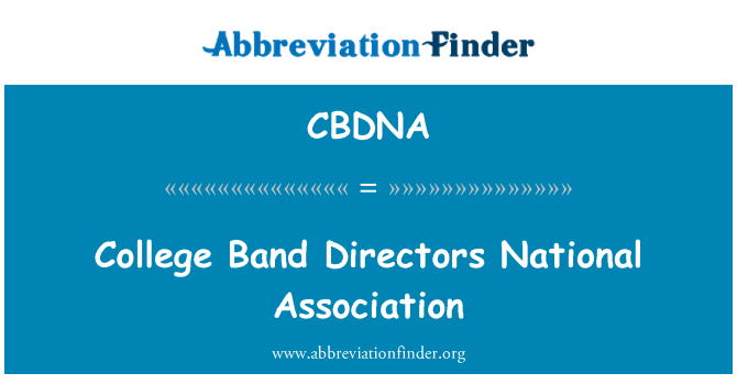CBDNA: کالج بینڈ ڈائریکٹرز قومی ایسوسی ایشن