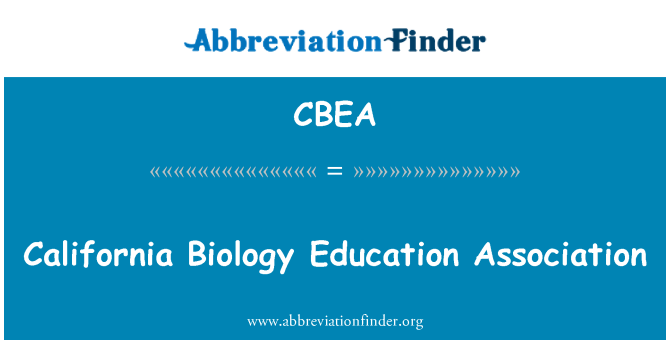 CBEA: California bioloogia Education Association