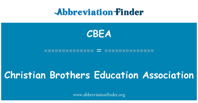 CBEA: Christian Brothers Education Association