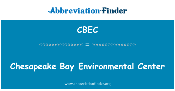 CBEC: Chesapeake Bay sant anviwònman