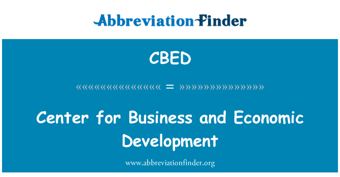 CBED: Trung tâm dịch vụ doanh nhân và phát triển kinh tế