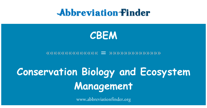 CBEM: Luonnonsuojelubiologiassa ja ekosysteemien hoidon