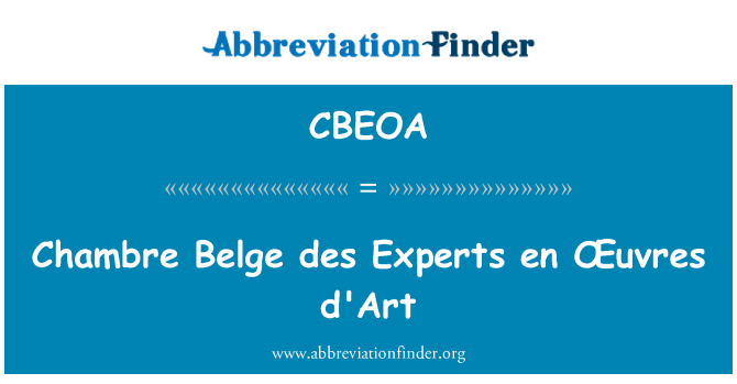 CBEOA: Chambre Belge des Experten de Œuvres d ' Art