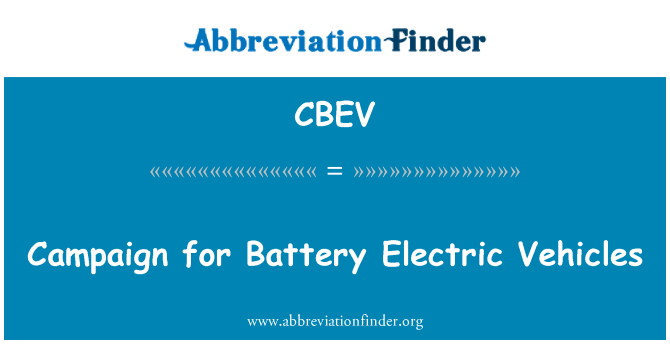 CBEV: Kampagne für batteriebetriebene Elektrofahrzeuge