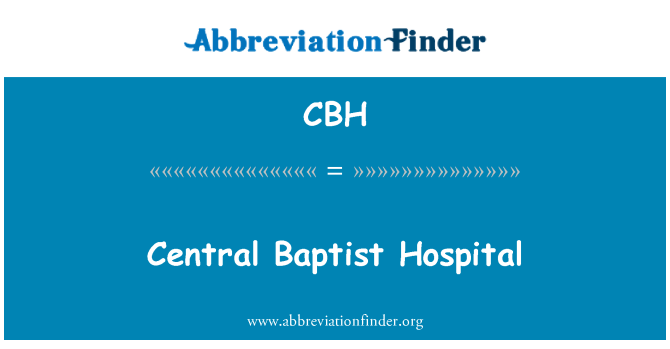 CBH: Centrinis babtistų ligoninė