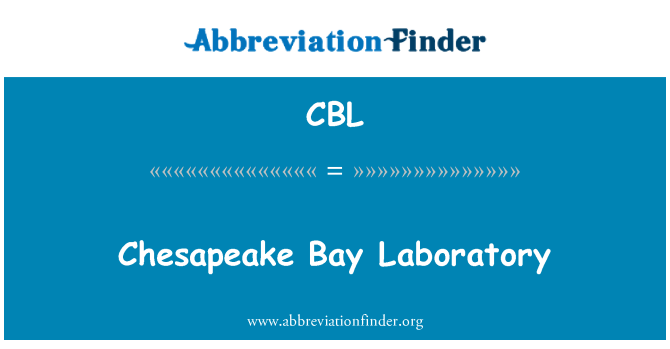 CBL: Chesapeake Bay Laboratory