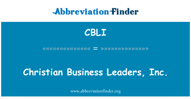 CBLI: Christian negozju mexxejja, Inc.