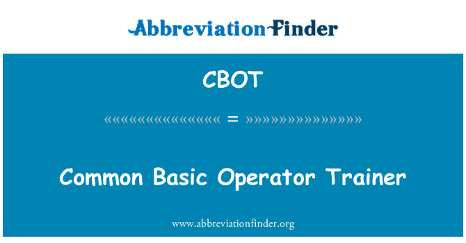 CBOT: Umum Operator dasar pelatih