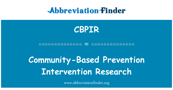 CBPIR: Community-Based Prevention Intervention Research