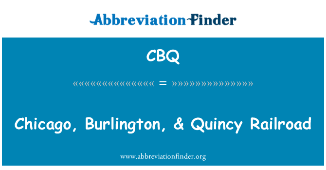 CBQ: Chicago, Burlington & Quincy ray tren