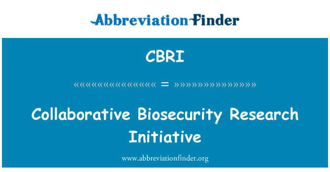 CBRI: Collaborative Biosecurity Research Initiative