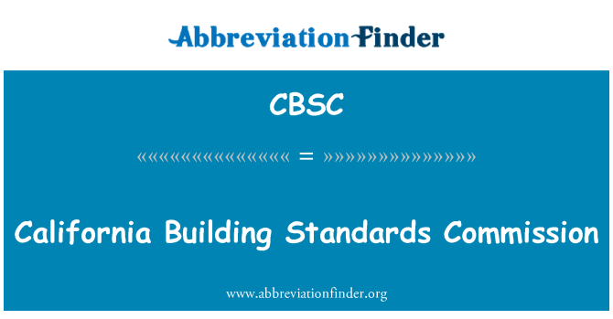 CBSC: Comisiwn safonau adeiladu California