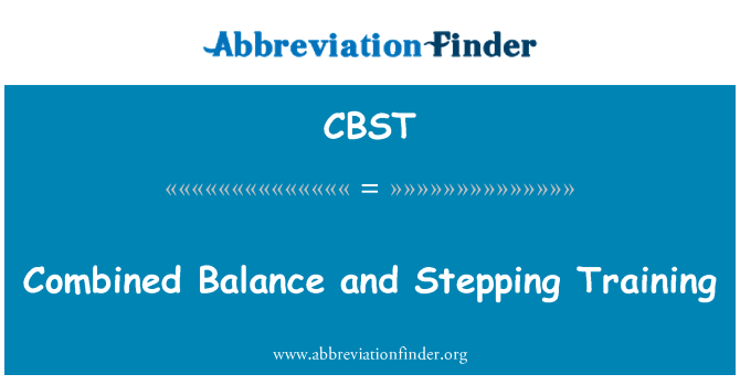 CBST: Combined Balance and Stepping Training