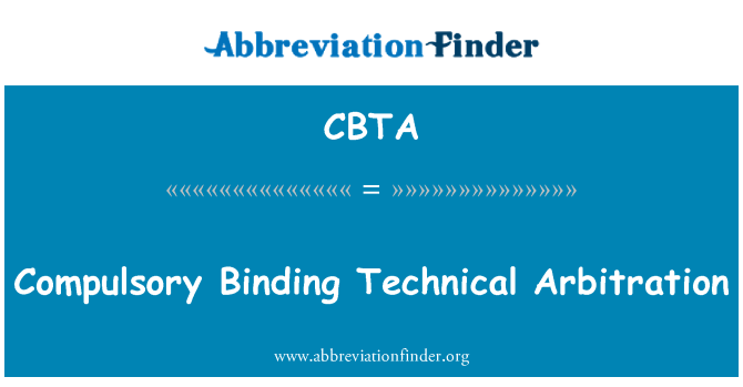 CBTA: Arbitrage teknik Liaison obligatoire