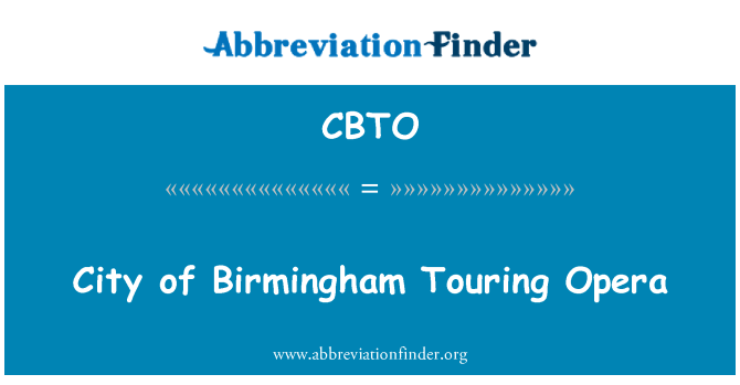 CBTO: Ciutat de Birmingham Touring Opera