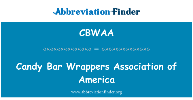 CBWAA: Candy Bar Wrappers Association of America