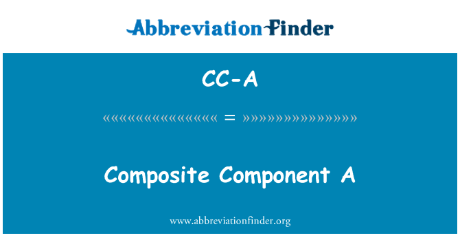 CC-A: Composant de composite A