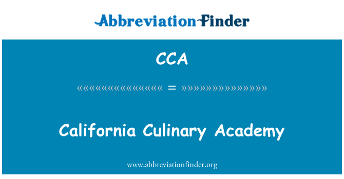 CCA: California Culinary Academy